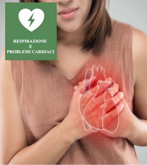 RESPIRAZIONE E PROBLEMI CARDIACI